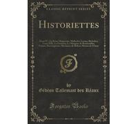 Historiettes (Classic Reprint)