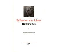 Tallemant des Réaux – Historiettes, tome 2 – Récit – Gallimard – Relié