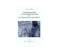 Vidier Alexandre–Historiographie à Saint-Benoît-sur-Loire et les miracles de Saint Benoît–Broché