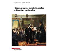 Historiographies constitutionnelles et identités nationales - Jacky Hummel - Mare & Martin - broché - Etude