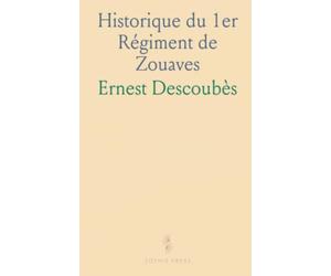 Historique du 1er Régiment de Zouaves