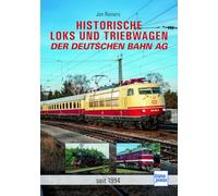 Historische Loks und Triebwagen der Deutschen Bahn AG: seit 1994