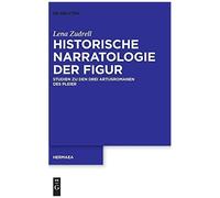 Historische Narratologie Der Figur