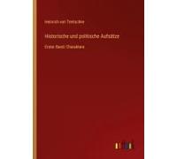 Historische Und Politische Aufsätze
