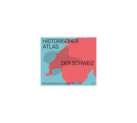 Historischer Atlas Der Schweiz