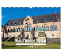 Historisches Goslar - Niedersachsen (Wandkalender 2026 DIN A3 quer), CALVENDO Monatskalender: Reise durch die Zeit mit unserem fesselnden historischen ... entdecke die Schönheit vergangener Epochen!