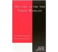 History After the Three Worlds