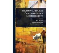 History and Civil Government of South Dakota