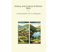 History and Culture of British Spas