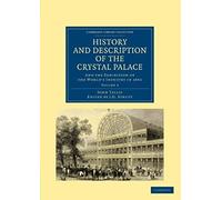 History And Description Of The Crystal Palace