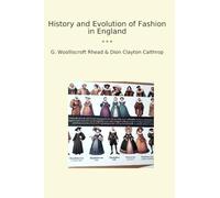 History and Evolution of Fashion in England