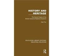 History and Heritage - Alan Fox - Taylor amp Francis Ltd - Livre en Anglais - Hardback Alan FoxAlan Fox (Auteur)