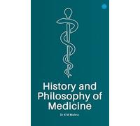 History And Philosophy Of Medicine