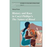 History And Race In Caryl Phillips's The Nature Of Blood