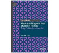 History And Regional Area Studies Of Hachioji