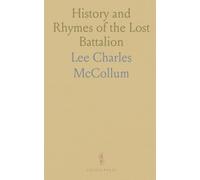History and Rhymes of the Lost Battalion