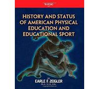 History And Status Of American Physical Education And Educational Sport