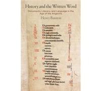 History and the Written Word by Henry Bainton Henry Bainton (Auteur)