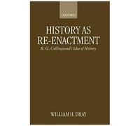 History As Re-Enactment