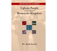 History Beyond Academics: Ugboju People in the context of Kwararafa Kingdom