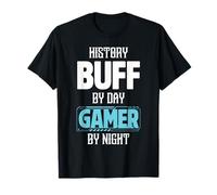 History Buff by Day Gamer by Night Costume pour historiens T-Shirt