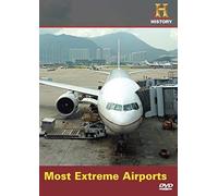 History Channel Presents: Most Extreme Airports