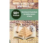 History & Civilizations Puzzle Book: Word Searches with Easy to Read Print about History, Civilizations, Cultures and More | 6x9 inches, 110 pages | 50+ Puzzles | for Adults, Seniors & Teens