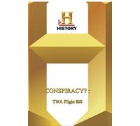 History -- Conspiracy? TWA Flight 800 – DVD