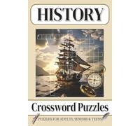 History Crossword Puzzles: Crossword Puzzles with Easy to Read Print about Legacy, Heritage, Chronicles and More | 6x9 inches, 120 pages | 50+ puzzles ... Gift for Vacations, Holidays and Free Times