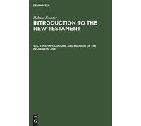 History, Culture, And Religion Of The Hellenistic Age
