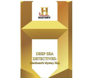 History-Deep Sea Detectives Blackbeard's Mystery Ship