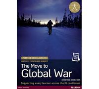 Pearson Baccalaureate History: The Move To Global War Bundle