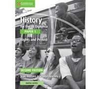 History for the IB Diploma Paper 1 Rights and Protest Rights and Protest with Digital Access 2 Years by John Stanley John Stanley (Auteur)