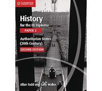 History for the IB Diploma Paper 2 Authoritarian States (20th Century)