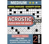 History Fun General Knowledge Acrostic Puzzles Ed- 02: 50 Engaging Acrostic Puzzles Inspired by Countries, Capitals, Landmarks, Rivers, Mountains, ... Geography Facts from Around the World
