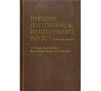 History Historians and Development Policy History Historians and Development Policy (Auteur)