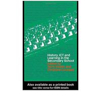 History, Ict And Learning In The Secondary School