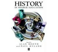 History in Higher Education Alan Booth (Auteur)