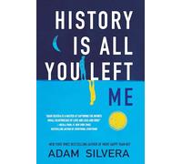 History Is All You Left Me