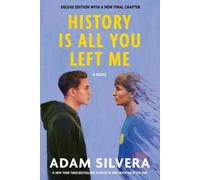 History Is All You Left Me (édition de luxe)