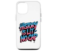 History is Lit No Cap - Histoire Amusante des Enseignants et des élèves Coque pour iPhone 12/12 Pro
