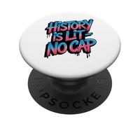History is Lit No Cap - Histoire Amusante des Enseignants et des élèves PopSockets PopGrip Adhésif