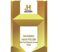 History-Modern Marvels The Bench: Power Tools