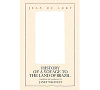 History of a Voyage to the Land of Brazil (Latin American Literature and Culture)