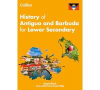 Histoire d'Antigua-et-Barbuda – Pour le secondaire inférieur – Collins