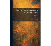 History of Ashtabula County Ohio