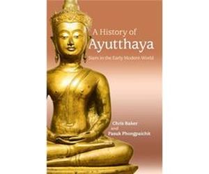 History Of Ayutthaya Chris Baker, Pasuk Phongpaichit (Auteur)