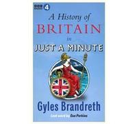 History of Britain in Just a Minute by Gyles Brandreth Gyles Brandreth (Auteur)