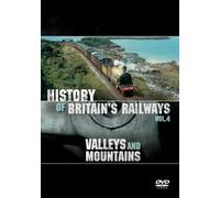 History of Britain's Railways - History of Britain's Railways - Vol. 4: Valleys & Mountains [Import anglais]