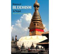 History of Buddhism in Nepal With Special Reference to Vajrayana Buddhism
